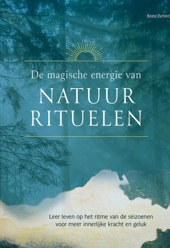 Deltas De magische energie van natuurrituelen (1 Boek)