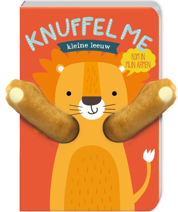 Kartonboek: Knuffel me kleine leeuw. 1+