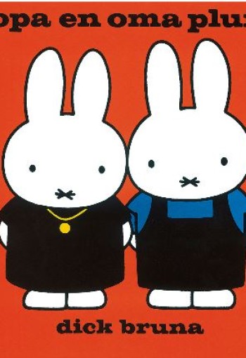 Prentenboek: Nijntje - Opa en oma Pluis. 2+ 