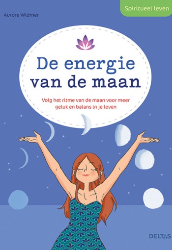 Deltas Spiritueel leven de energie van de maan (1 Boek)