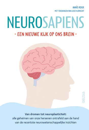 Deltas Neurosapiens - Een nieuwe kijk op ons brein (1 Boek)