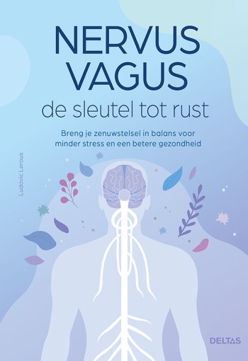 Deltas Nervus vagus de sleutel tot rust (1 Boek)