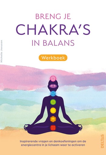 Deltas Breng je chakra's in balans werkboek (1 Boek)