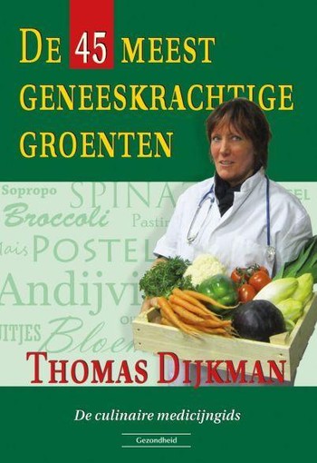 Succesboeken De 45 meest geneeskrachtige groenten (1 Stuks)